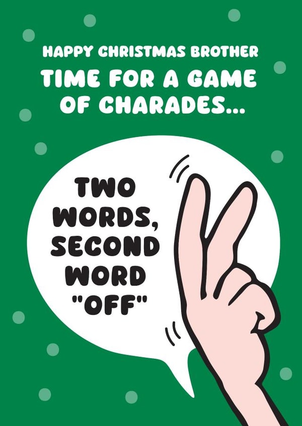 Funny Christmas Card - For Brother - Charades created by Lucy Marie Design