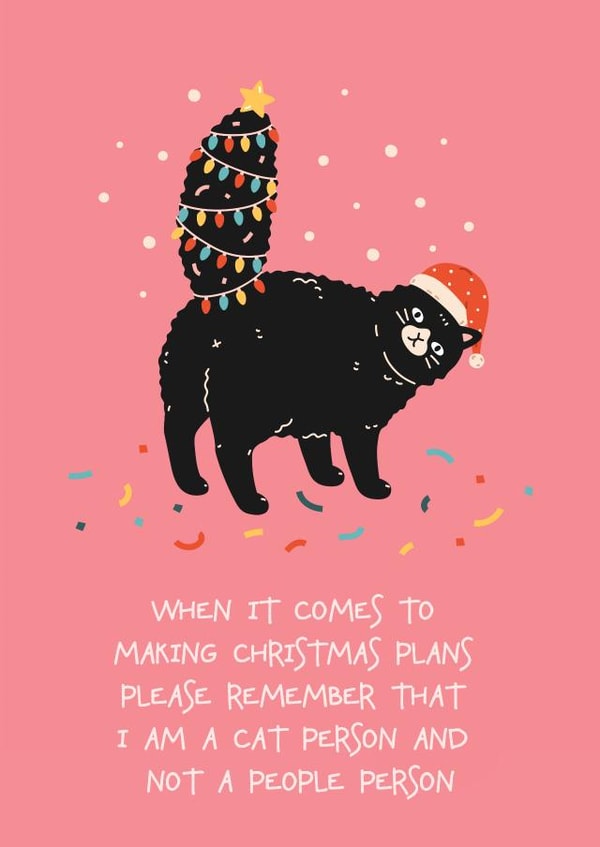 Funny Christmas Card - Cat - Cat Person And Not A People Person created by Phaedra Peer