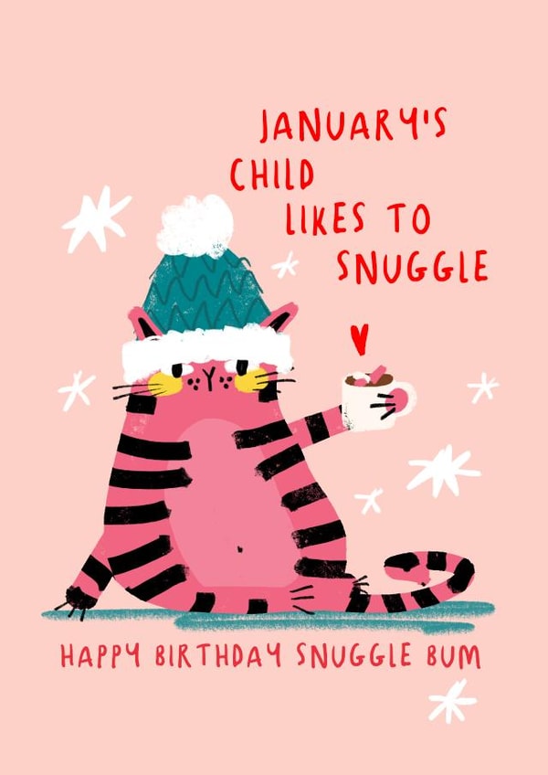 Fun January Birthday Card for Everyone 
Snuggle Bum created by NICHOLA COWDERY ILLUSTRATIONS 