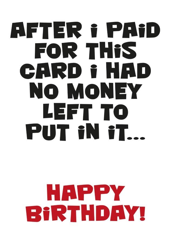 'No Money' Birthday Card created by Steve Brown