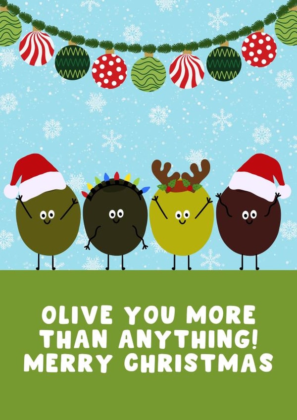 Funny Christmas Card - Olives - Olive You More Than Anything created by Pink Peach Cards