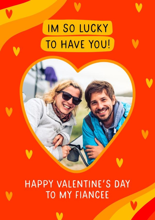 Valentine’s Day Card for Fiancée – Heart Design – Lucky to Have You created by Evie Garnett Designs