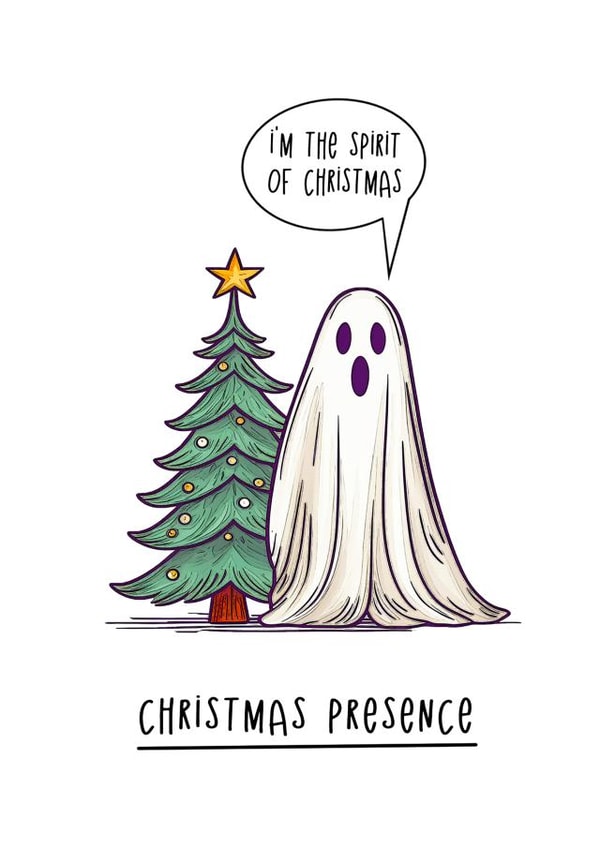 Funny Christmas Card - Ghost - I'm The Spirit Of Christmas created by Go La La!
