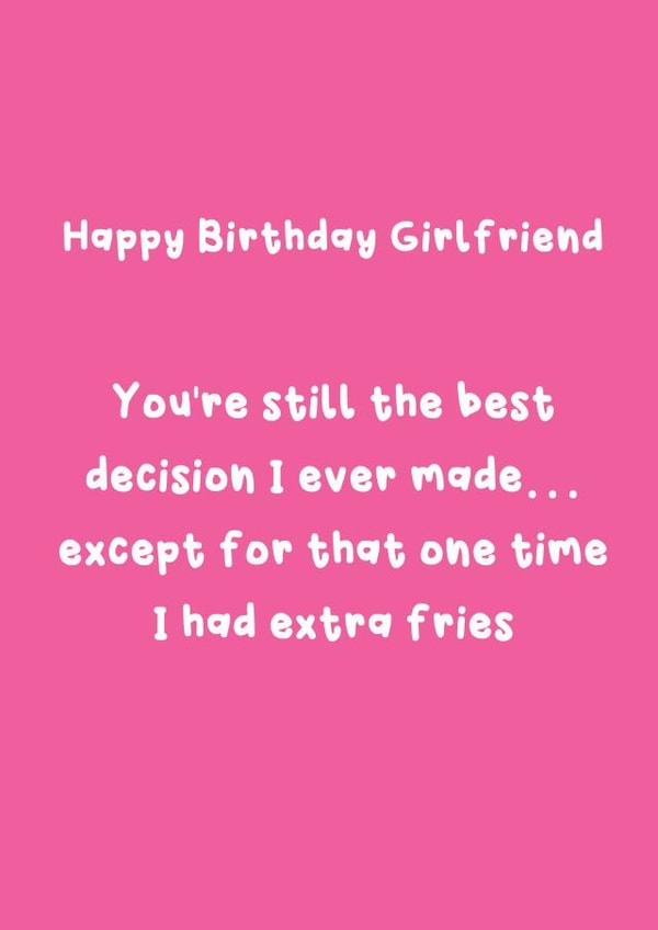 Funny Birthday Card - For Girlfriend - The Best Decision I Ever Made created by @Laura Lonsdale Designs