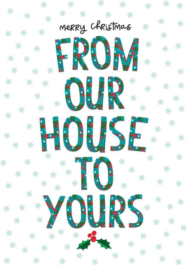 Classic Christmas Card - From Our House To Yours - Holly created by The Boy and the Bear