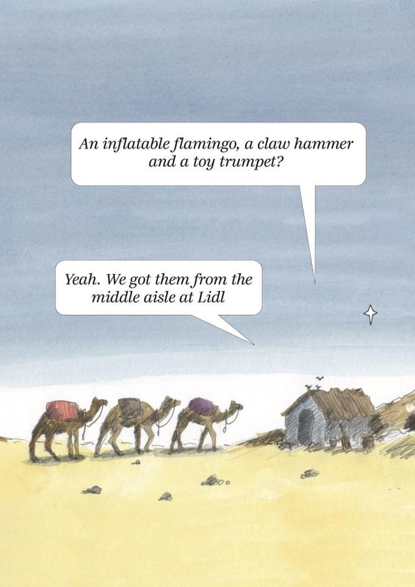 Funny Christmas Card - Three Wise Men - Got Them From The Middle Aisle At Lidl created by Rusty Pencil