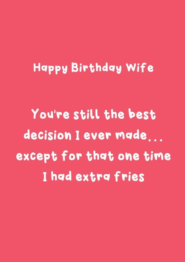 Funny Birthday Card - The Best Decision I Ever Made - For Wife created by @Laura Lonsdale Designs