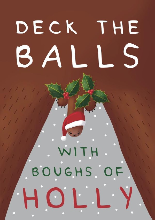Funny Christmas Card - Deck The Balls! created by Larry the Match