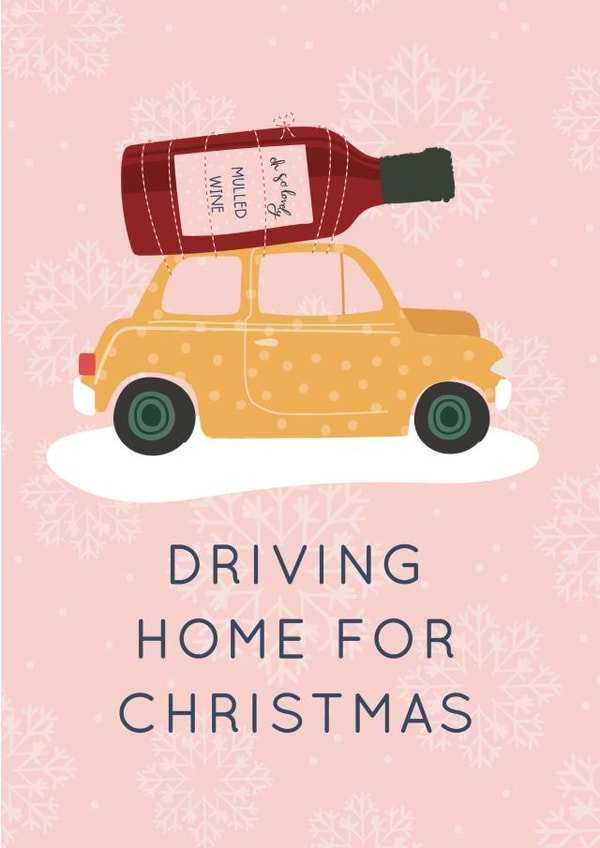 Funny Christmas Card - Driving Home - Mulled Wine created by Two For Joy Illustration