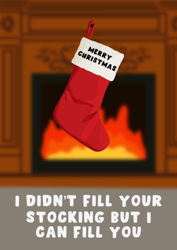 Cheeky Christmas Card - Fill Your Stocking - Funny created by Pink Peach Cards
