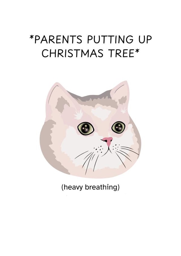 Funny Christmas Card - Heavy Breathing - Cat created by Crescent Studio