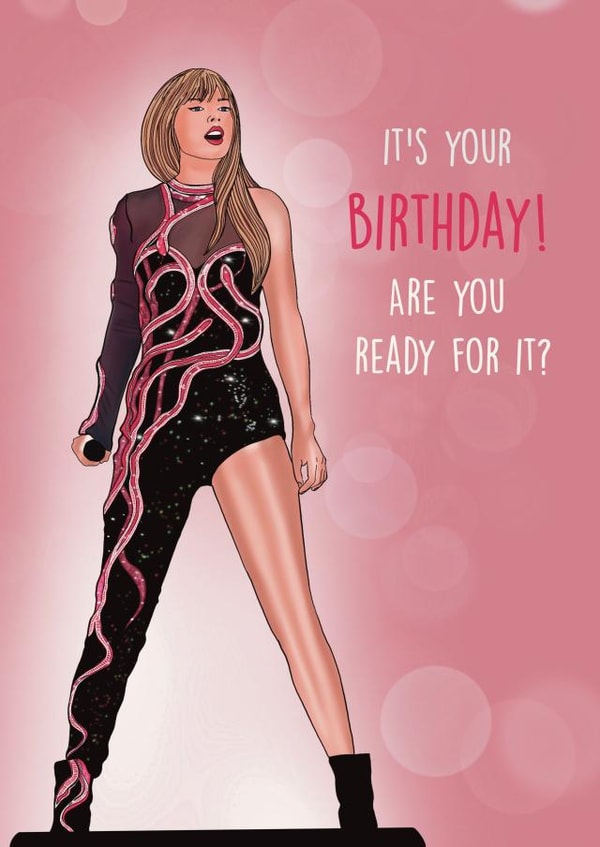 Pretty Birthday Card - Taylor Swift - Are you Ready For it? created by Drawings by Firefly