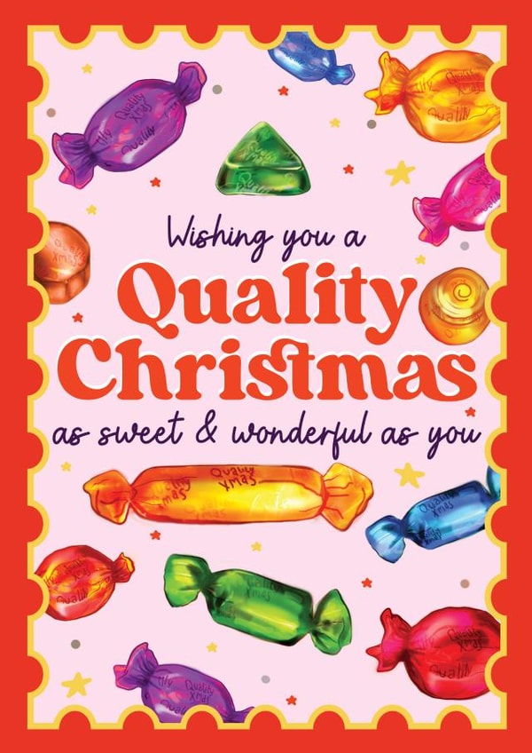 Cute Christmas Card - Quality Street created by Foggish