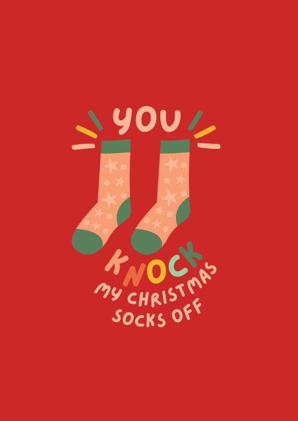Funny Christmas Card - Knock My Socks Off created by Powerinmykindness