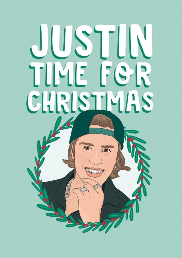 Funny Christmas Card - Justin Bieber - Justin Time For Christmas created by Bonne Nouvelle