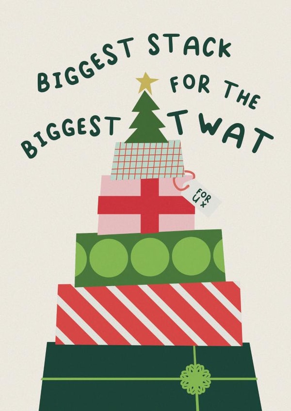 Funny Christmas Card - Presents - Biggest Stack created by Kard & Cotton