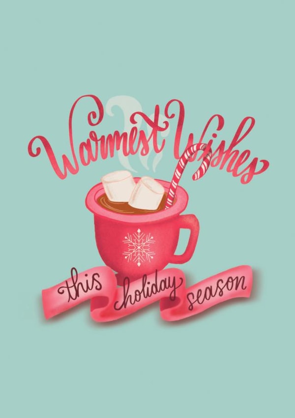 Classic Cozy Christmas card - Warmest Wishes - Hot Chocolate created by Angelicabydesign