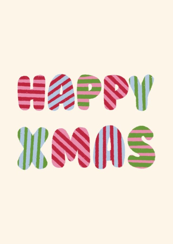 Classic Christmas Card - Typography - Happy Xmas created by Ella Goddard