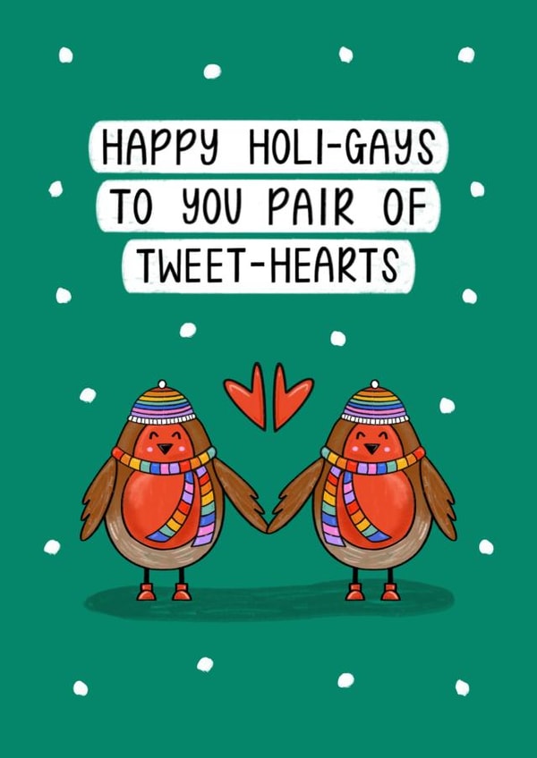 Cute Christmas Card - Happy Holi-Gays - Pair Of Tweet-Hearts created by Muses & May