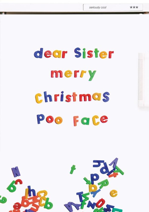 Funny Christmas Card - For Sister - Poo Face created by Brainbox Candy