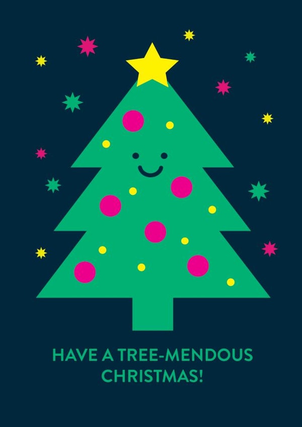Cute Christmas Card - Graphic Contemporary Pun - Tree-mendous Christmas created by Stormy Knight