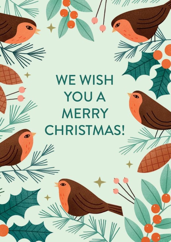 Classic Christmas Card - Robins - We Wish You A Merry Christmas created by Stormy Knight