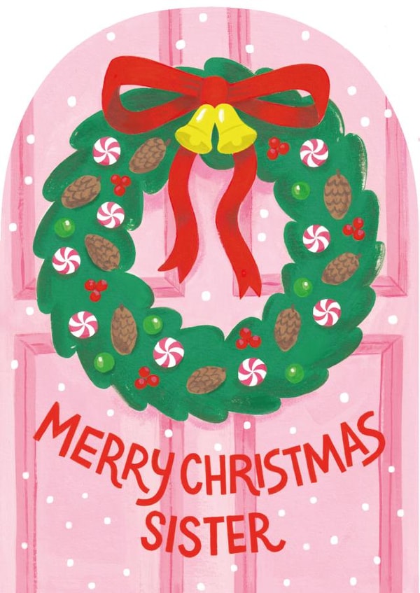 Pretty Christmas Card - For Sister - Front Door Wreath created by Ricicle Cards