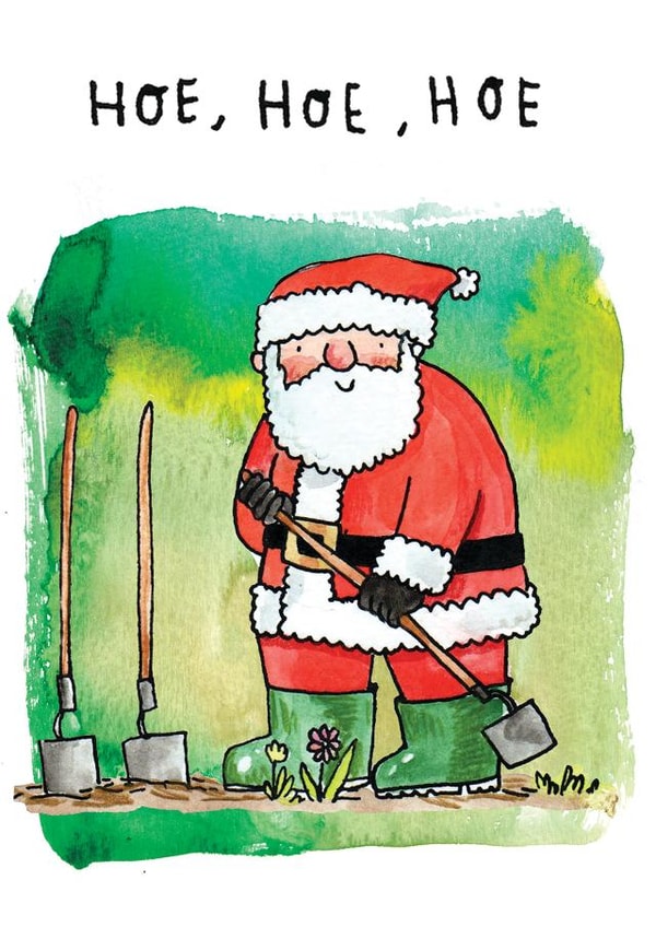 Funny Christmas Card - Hoe Hoe Hoe - Gardening Santa created by Jelly Armchair