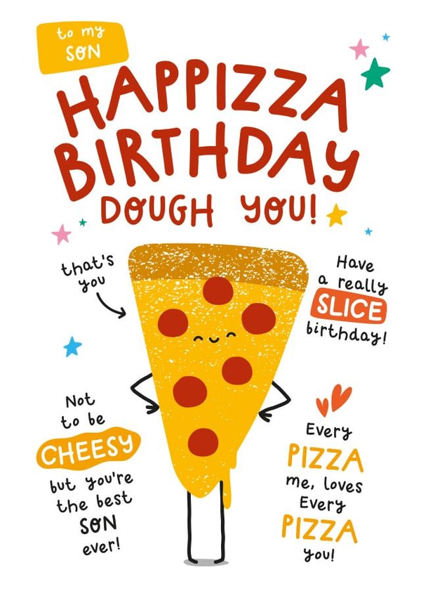 Cute Birthday Card - Pizza Pun - For Son created by Twisted Haggis