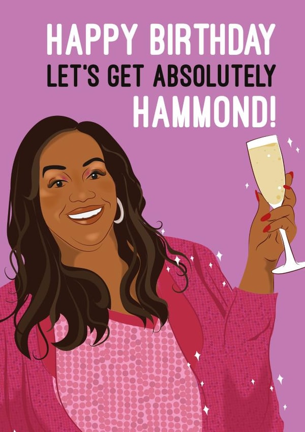 Funny Birthday Card - Alison Hammond - Let's Get Absolutely Hammond created by Quitting Hollywood