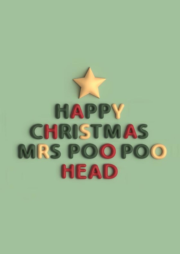 Funny Christmas Card - From The Kids - Mrs Poo Poo Head created by Pottsy Prints