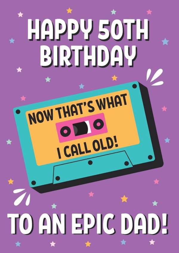 Funny Birthday Card - Epic Dad - 50th - Cassette Tape created by Blush & Blossom 