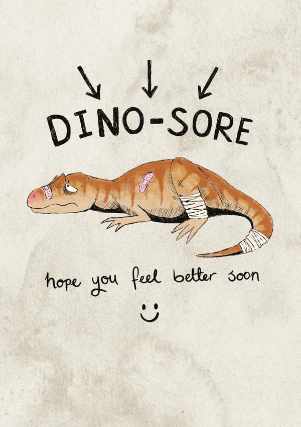 Cute Get Well Card - Dino-Sore - Pun created by Dandelion Stationery