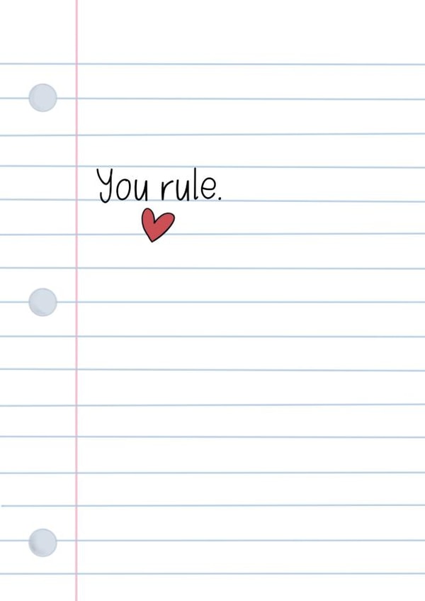 Cute Just Because Card - You Rule - Heart created by What She Said