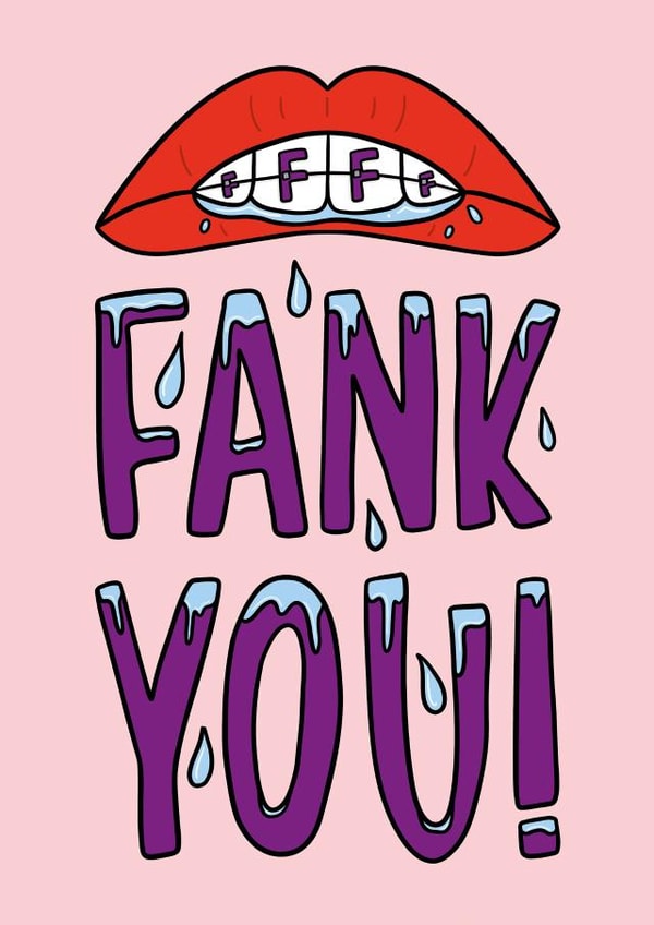 Fun Thank You Card - Lisp - Fank You created by TeePee Creations
