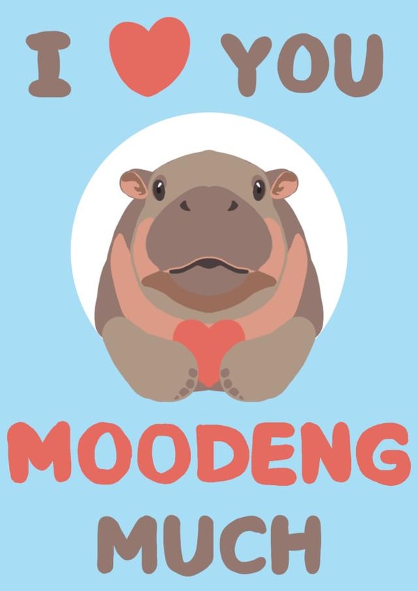Cute Friendship Card - Baby Animal Moodeng - I Love You Moodeng Much created by BoozlesDoodles
