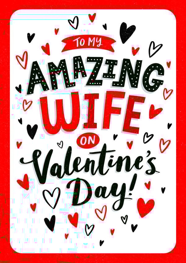 Classic Valentine's Day Card - Amazing Wife created by Dalia Clark Design