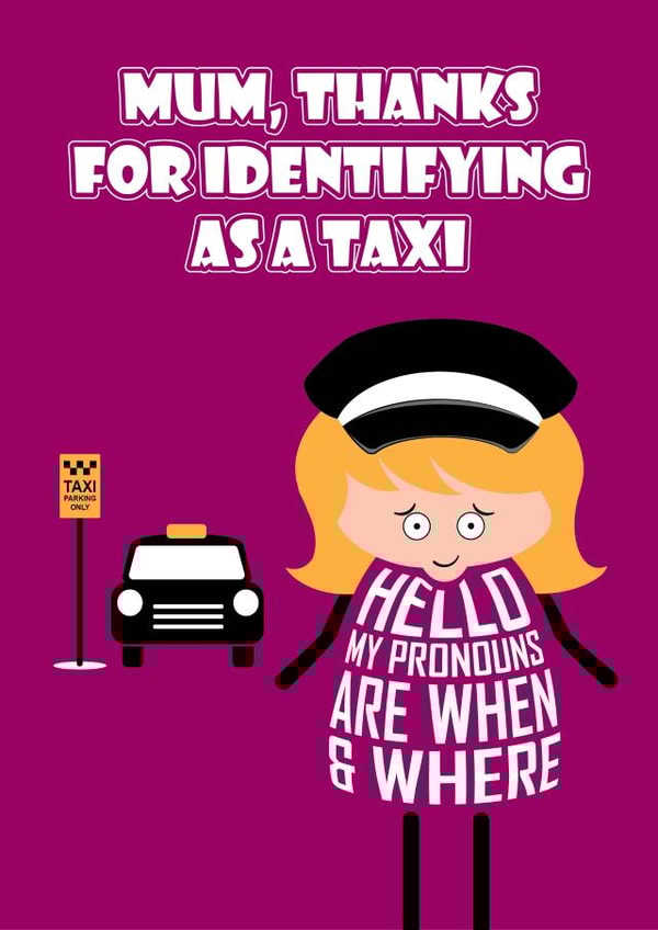 Funny birthday card for mum -- Funny Mother's Day card - Mum taxi created by Versed Aid