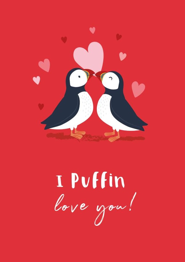 Cute Valentine's Day Card - I Puffin Love You! - Puffins created by Klara Hawkins