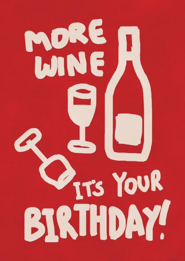 Arty Birthday Card - More Wine created by Hello August Studio