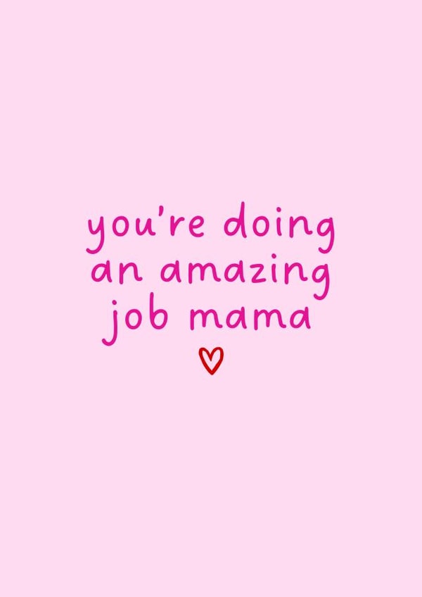 Cute New Baby Card - You're Doing An Amazing Job Mama - Heart created by Amy (Hedgecards)