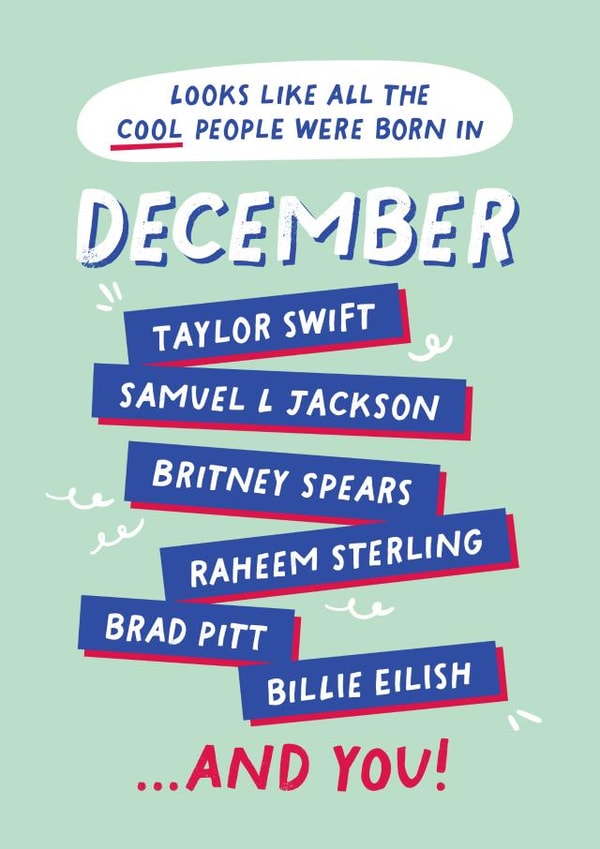 Fun Birthday Card - December Birthday - Cool People created by PaperPaper