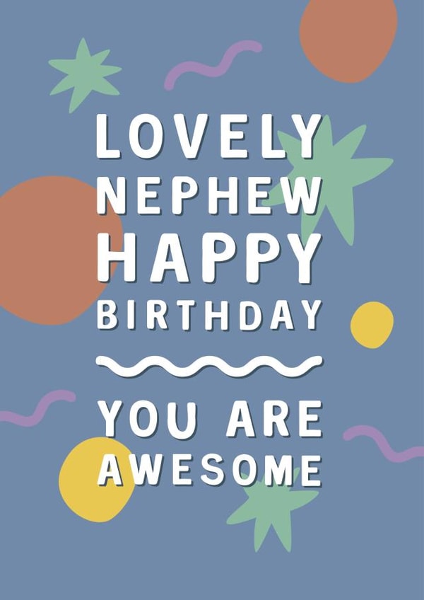 Pretty Birthday Card - Awesome Nephew created by Too Wordy
