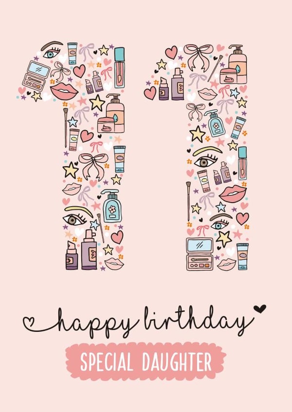 Pretty Birthday Card - Daughter - 11th - Makeup created by Rulu
