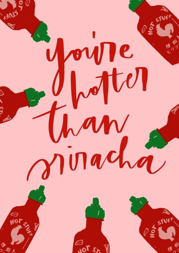 Cute Love & Friendship - Sriracha Sauce - You're Hotter Than created by Studio 13 Stationery