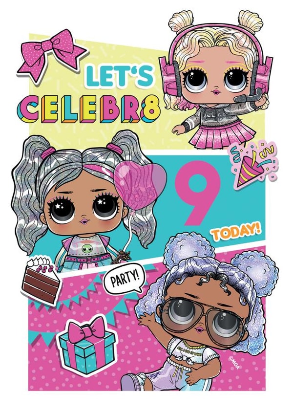 LOL Surprise Dolls Birthday Card – Let's Celebr8 for 9th Birthday! created by Danilo