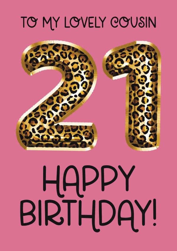 Fun 21st Birthday Card - For Her - For Cousin created by Choo Choo