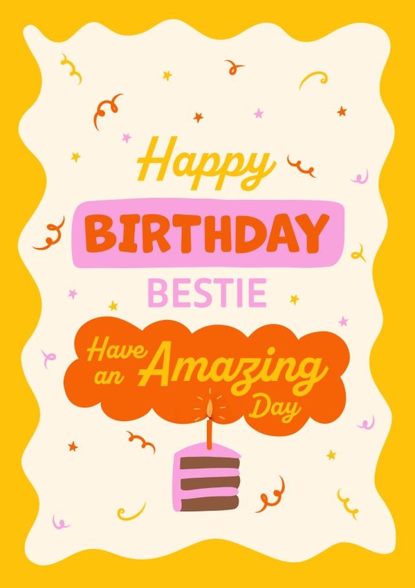Cute Birthday Card - For Friend - Bestie created by Kamiya Chirodian