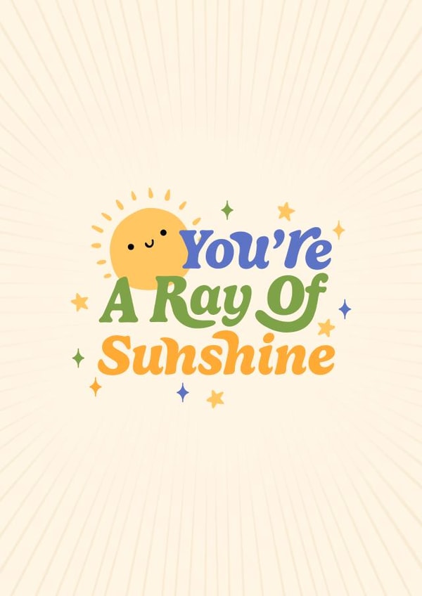 Cute Love & Friendship Card - You're A Ray Of Sunshine - Sun created by Kamiya Chirodian