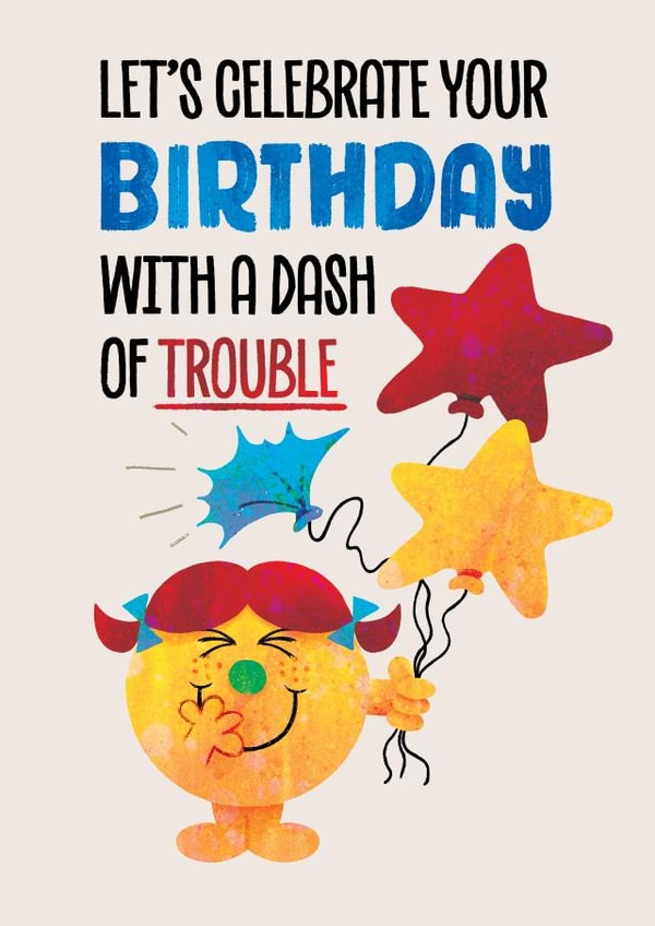 Cute Birthday Card - Mr. Men - Little Miss Trouble created by Mr. Men